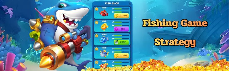 ငါးပစ်ဂိမ်း Strategy